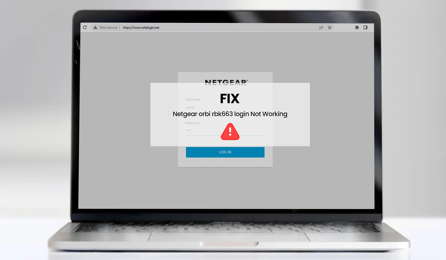 Netgear orbi rbk663 login Not Working